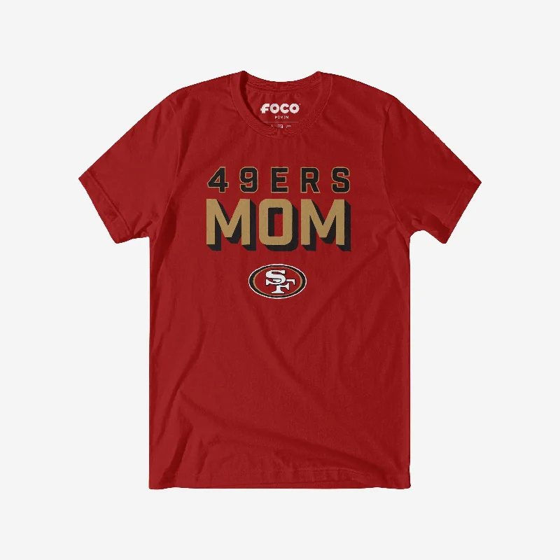 San Francisco 49ers Team Mom T-Shirt-- Anti-Pilling Machine Wash Handmade